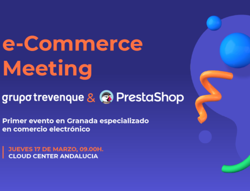 e-Commerce Meeting Trevenque & PrestaShop